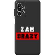 Черный чехол BoxFace Samsung Galaxy A23 (A235) I'm Crazy