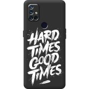 Черный чехол BoxFace OnePlus Nord N10 Hard Times Good Times