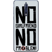Чехол Uprint Nokia 8 No Girlfriend