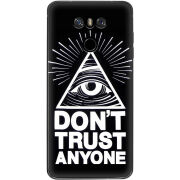 Чехол Uprint LG G6 LGH870DS Dont Trust Anyone