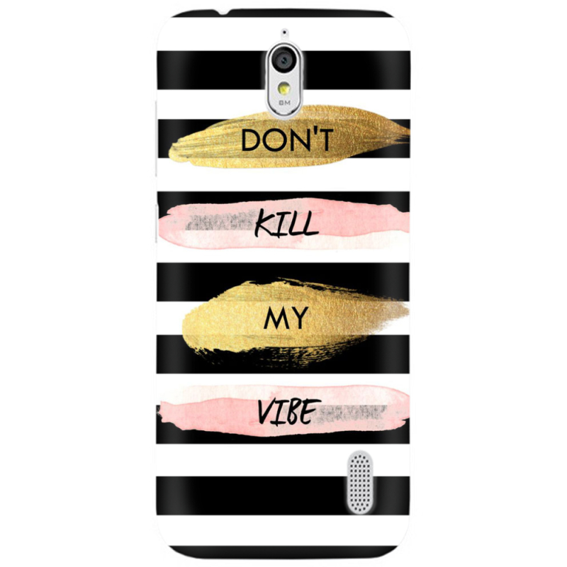 Чехол Uprint Huawei Ascend Y625 Dont Kill My Vibe