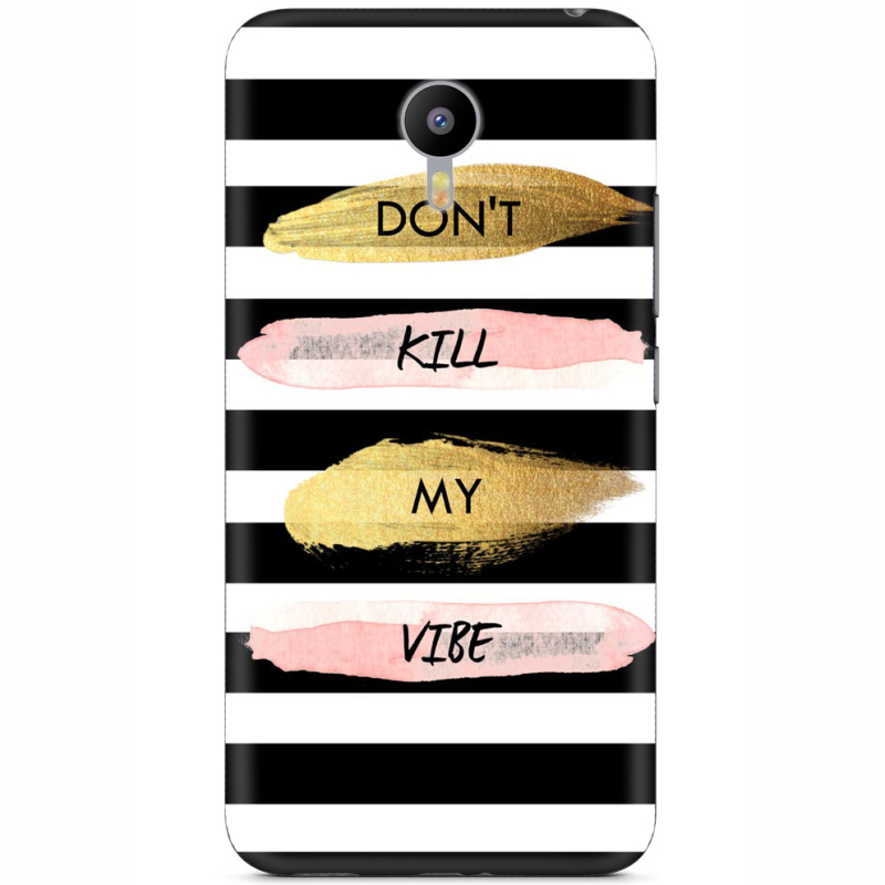 Чехол Uprint Meizu M2 Note Dont Kill My Vibe
