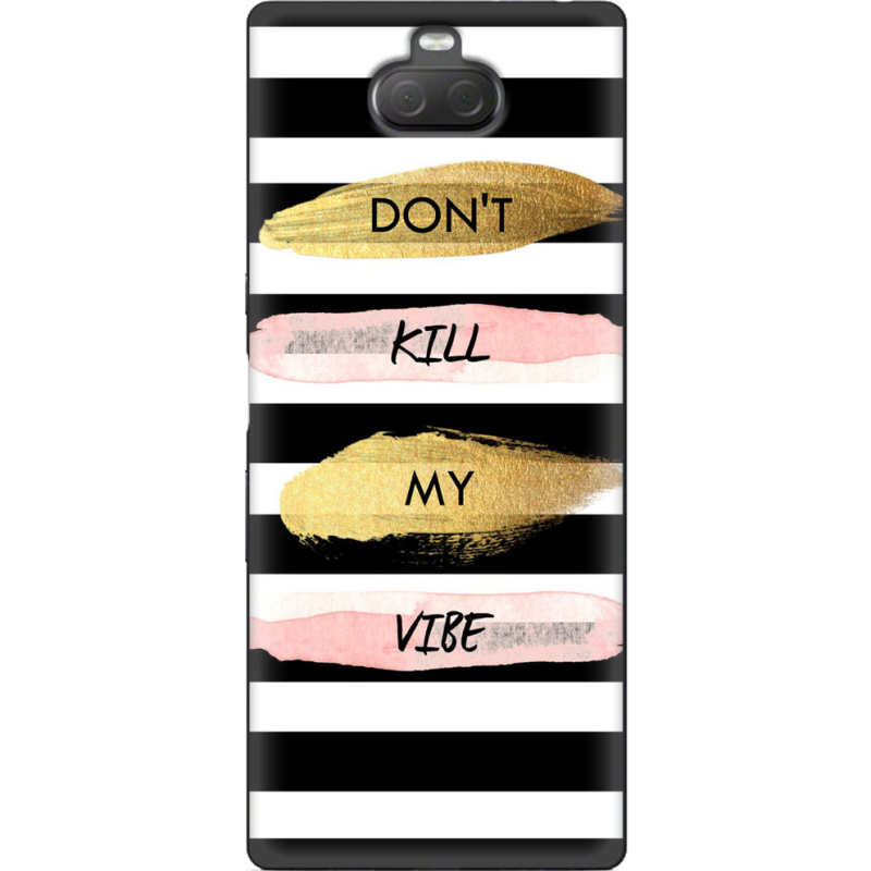 Чехол Uprint Sony Xperia 10 Plus I4213 Dont Kill My Vibe