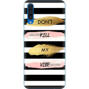 Чехол Uprint Samsung A505 Galaxy A50 Dont Kill My Vibe