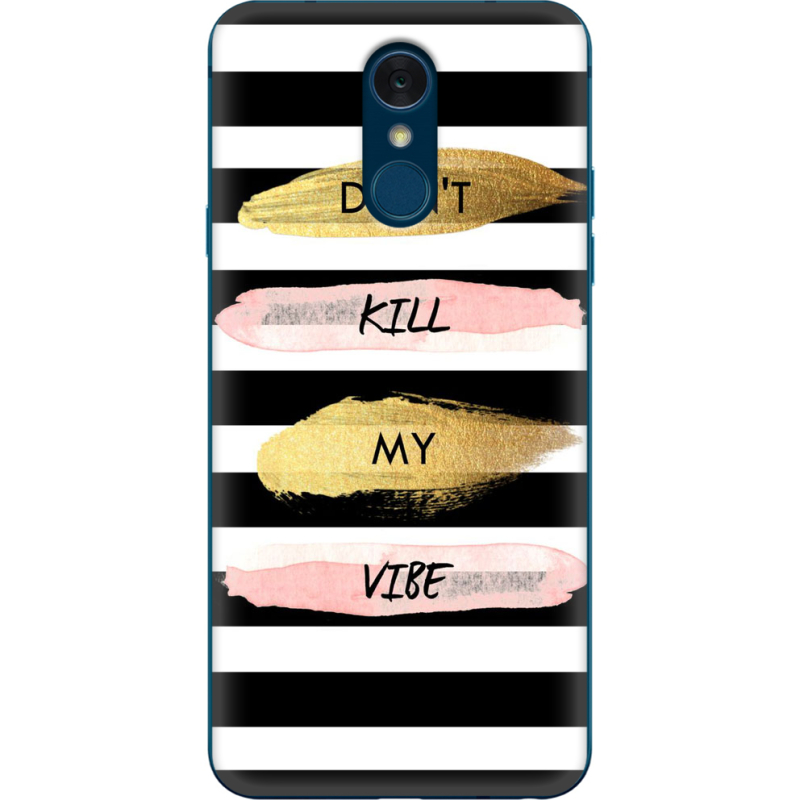 Чехол Uprint LG Q7 / Q7 Plus  Dont Kill My Vibe