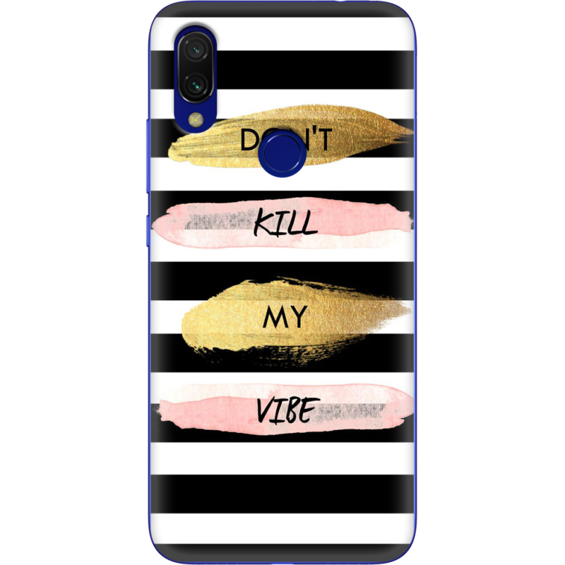 Чехол Uprint Xiaomi Redmi 7 Dont Kill My Vibe