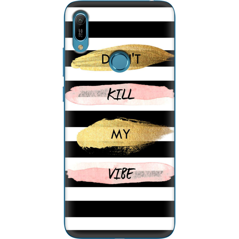 Чехол Uprint Huawei Y6 Prime 2019 Dont Kill My Vibe