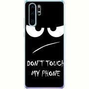 Чехол Uprint Huawei P30 Pro Don't Touch my Phone