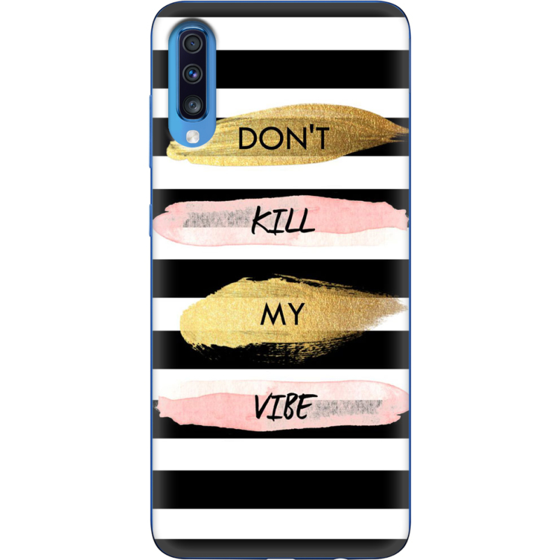 Чехол Uprint Samsung A705 Galaxy A70 Dont Kill My Vibe