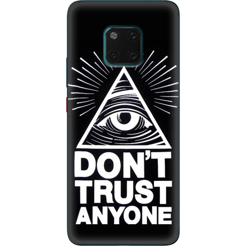 Чехол Uprint Huawei Mate 20 Pro Dont Trust Anyone