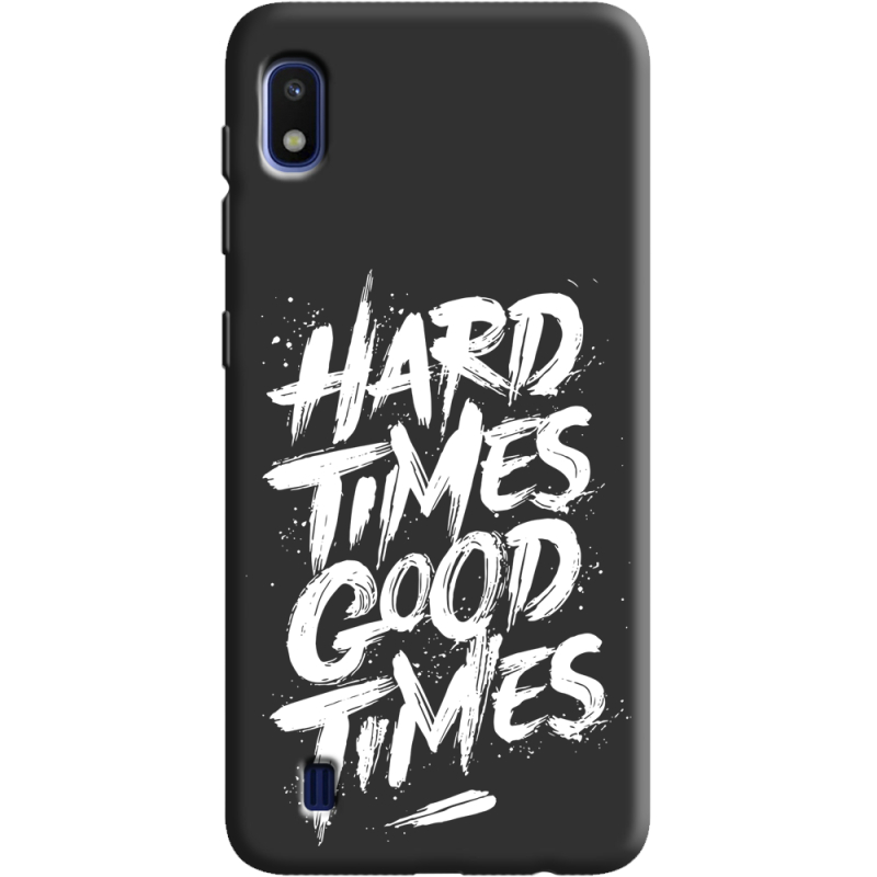 Черный чехол Uprint Samsung A105 Galaxy A10 Hard Times Good Times