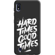 Черный чехол Uprint Samsung A105 Galaxy A10 Hard Times Good Times