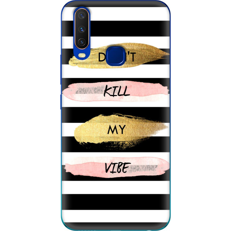 Чехол Uprint Vivo Y15 Dont Kill My Vibe