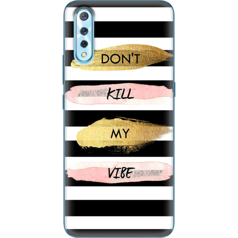 Чехол Uprint Vivo V17 Neo Dont Kill My Vibe