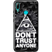 Чехол Prizma Uprint Huawei P Smart 2019 Dont Trust Anyone