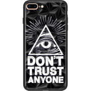 Чехол Prizma Uprint Apple iPhone 7 /8 Plus Dont Trust Anyone