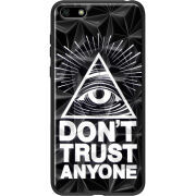 Чехол Prizma Uprint Huawei Y5 2018 / Honor 7A Dont Trust Anyone