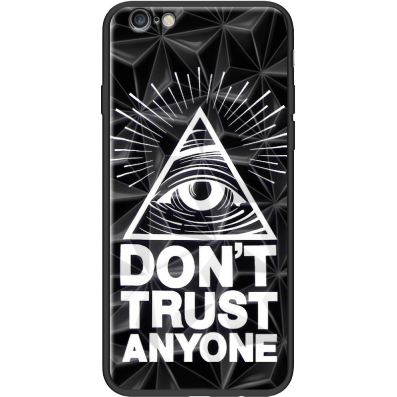 Чехол Prizma Uprint Apple iPhone 6 / 6s Dont Trust Anyone