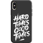 Черный чехол Uprint Apple iPhone XS Hard Times Good Times