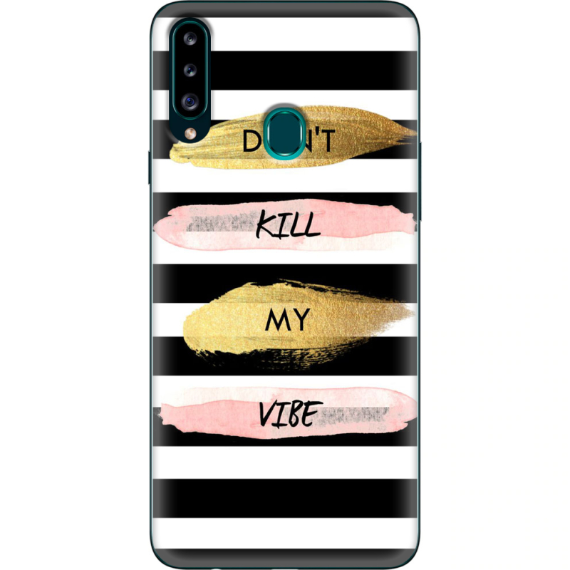 Чехол Uprint Samsung A207 Galaxy A20s Dont Kill My Vibe