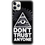 Чехол Uprint Apple iPhone 11 Pro Max Dont Trust Anyone