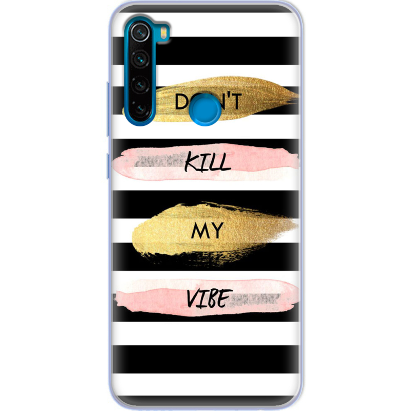 Чехол Uprint Xiaomi Redmi Note 8 Dont Kill My Vibe