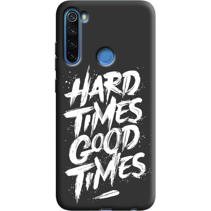 Черный чехол Uprint Xiaomi Redmi Note 8 Hard Times Good Times