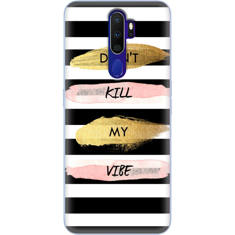 Чехол Uprint OPPO A9 2020 Dont Kill My Vibe