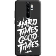 Черный чехол Uprint Xiaomi Redmi Note 8 Pro Hard Times Good Times