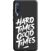 Черный чехол Uprint Xiaomi Mi 9 SE Hard Times Good Times