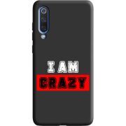 Черный чехол Uprint Xiaomi Mi 9 SE I'm Crazy