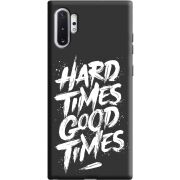Черный чехол Uprint Samsung N975 Galaxy Note 10 Plus Hard Times Good Times