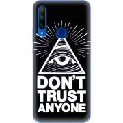 Чехол Uprint Honor 9X Dont Trust Anyone