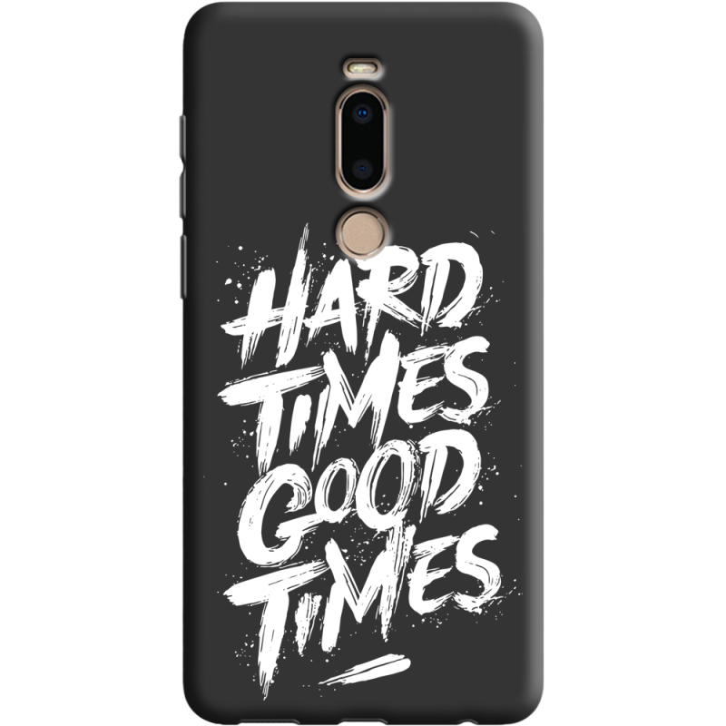 Черный чехол BoxFace Meizu M8 Hard Times Good Times