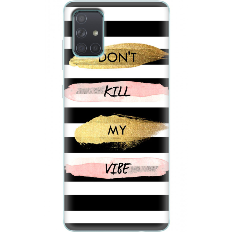 Чехол BoxFace Samsung A715 Galaxy A71 Dont Kill My Vibe