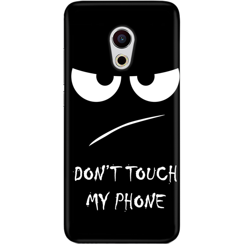 Чехол Uprint Meizu Pro 6 Don't Touch my Phone