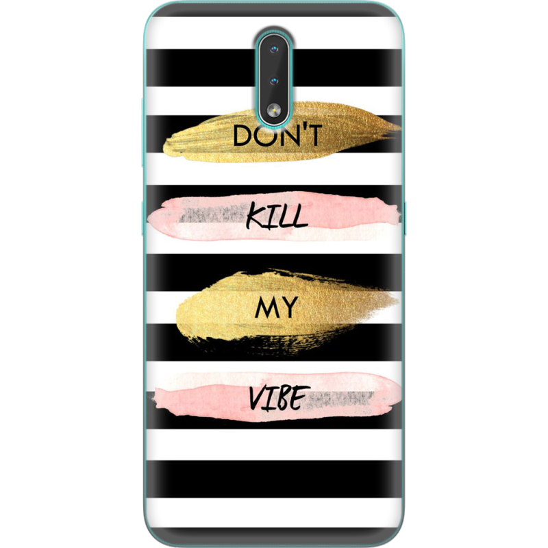 Чехол BoxFace Nokia 2.3 Dont Kill My Vibe