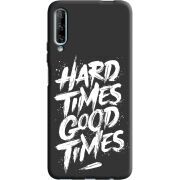 Черный чехол BoxFace Huawei P Smart Pro Hard Times Good Times