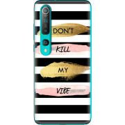 Чехол BoxFace Xiaomi Mi 10 Dont Kill My Vibe