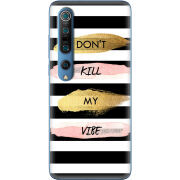 Чехол BoxFace Xiaomi Mi 10 Pro Dont Kill My Vibe