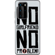 Чехол BoxFace Huawei P40 Pro No Girlfriend