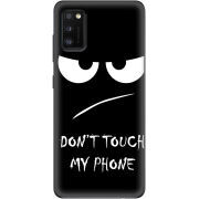 Чехол BoxFace Samsung Galaxy A41 (A415) Don't Touch my Phone