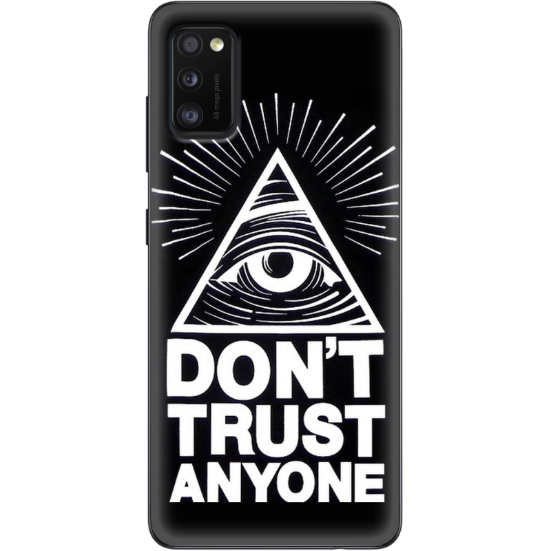 Чехол BoxFace Samsung Galaxy A41 (A415) Dont Trust Anyone