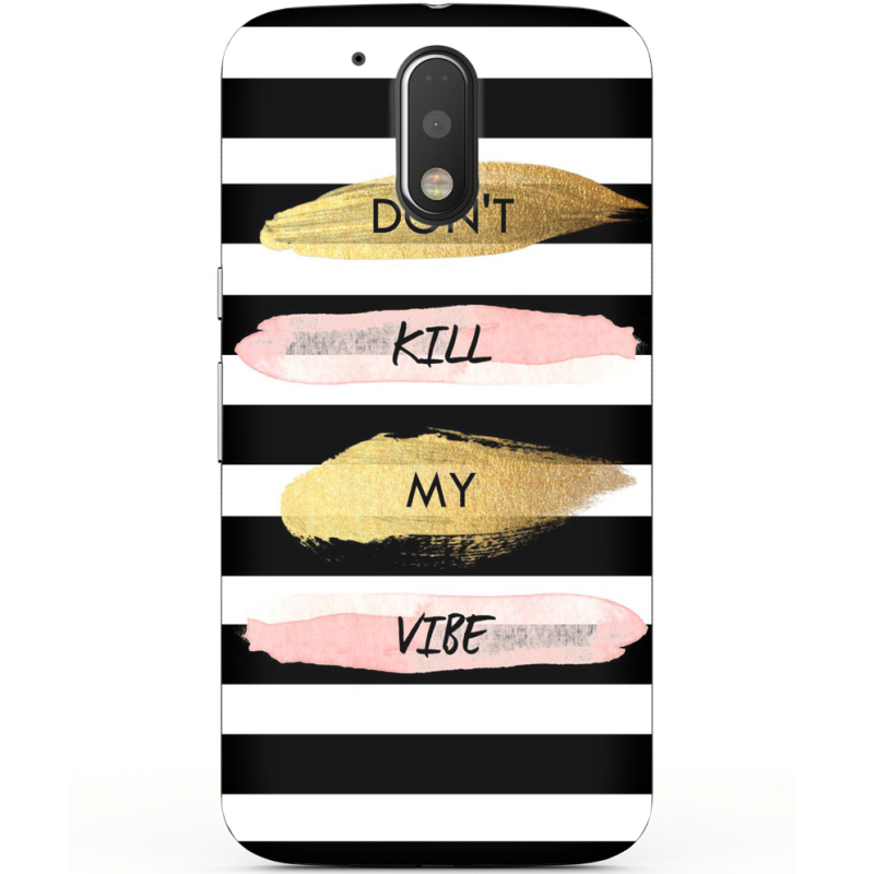 Чехол Uprint Motorola Moto G4 Plus XT1642 Dont Kill My Vibe