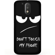 Чехол Uprint Motorola Moto G4 Plus XT1642 Don't Touch my Phone