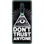 Чехол BoxFace OnePlus 8 Dont Trust Anyone