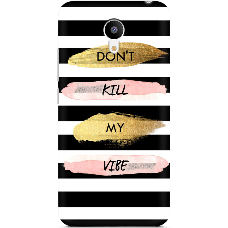 Чехол Uprint Meizu M3S Dont Kill My Vibe