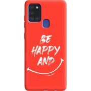 Красный чехол BoxFace Samsung A217 Galaxy A21S be happy and