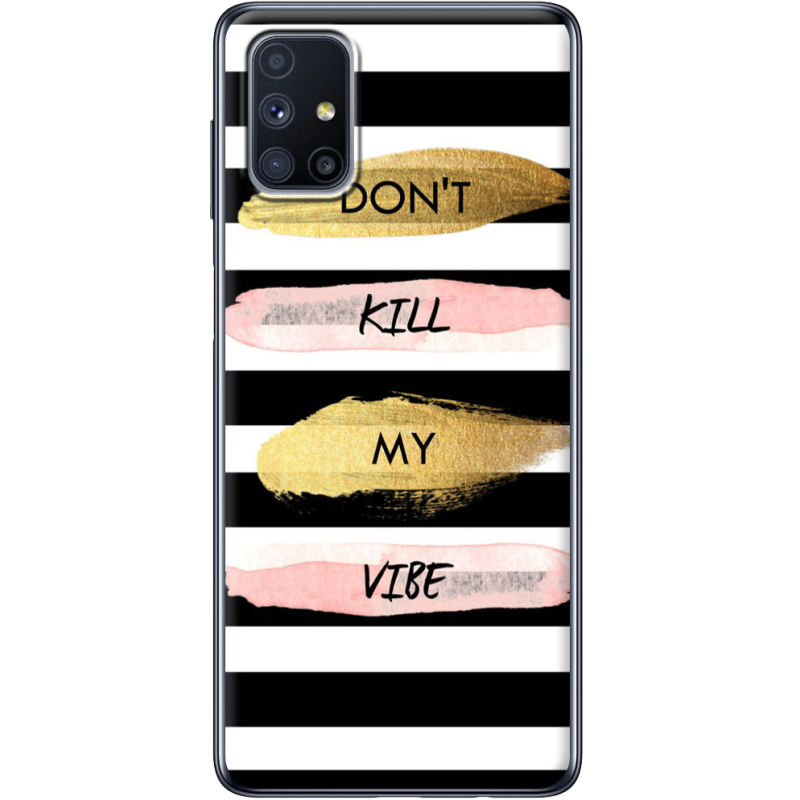 Чехол BoxFace Samsung M515 Galaxy M51 Dont Kill My Vibe