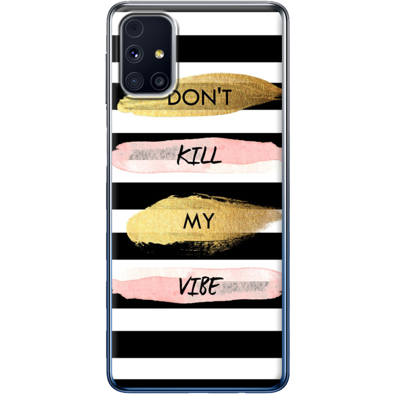 Чехол BoxFace Samsung M317 Galaxy M31s Dont Kill My Vibe